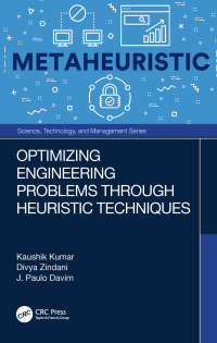 Cover image: Optimizing Engineering Problems through Heuristic Techniques 1st edition 9781032176321