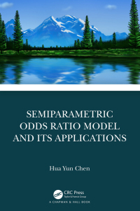 Cover image: Semiparametric Odds Ratio Model and Its Applications 1st edition 9781138485327