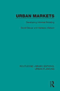 Cover image: Urban Markets 1st edition 9781138485273