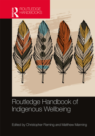 Cover image: Routledge Handbook of Indigenous Wellbeing 1st edition 9781032092799
