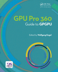 Cover image: GPU PRO 360 Guide to GPGPU 1st edition 9781138484412