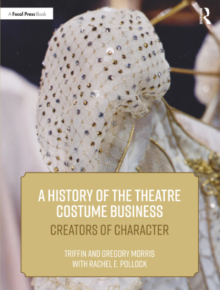 Imagen de portada: A History of the Theatre Costume Business 1st edition 9781138484290