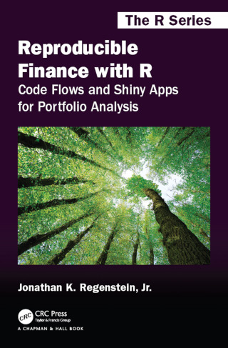 Cover image: Reproducible Finance with R 1st edition 9781138484030