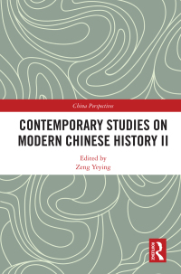 Omslagafbeelding: Contemporary Studies on Modern Chinese History II 1st edition 9781138483743