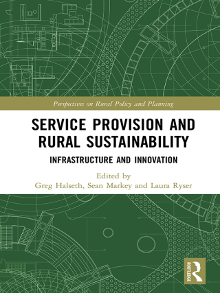 表紙画像: Service Provision and Rural Sustainability 1st edition 9781138483729