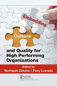Cover image: Embedding Culture and Quality for High Performing Organizations 1st edition 9781032176246