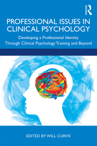 表紙画像: Professional Issues in Clinical Psychology 1st edition 9781138482975