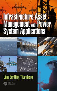 Omslagafbeelding: Infrastructure Asset Management with Power System Applications 1st edition 9781498708678