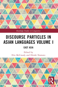 Imagen de portada: Discourse Particles in Asian Languages Volume I 1st edition 9781138482432