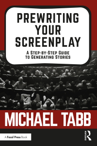 Cover image: Prewriting Your Screenplay 1st edition 9781138482289
