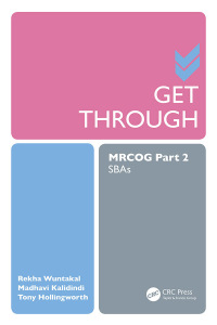 Cover image: Get Through MRCOG Part 2 1st edition 9781138482128