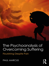 Imagen de portada: The Psychoanalysis of Overcoming Suffering 1st edition 9781138482159
