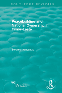 Imagen de portada: Routledge Revivals: Peacebuilding and National Ownership in Timor-Leste (2013) 1st edition 9781138481565