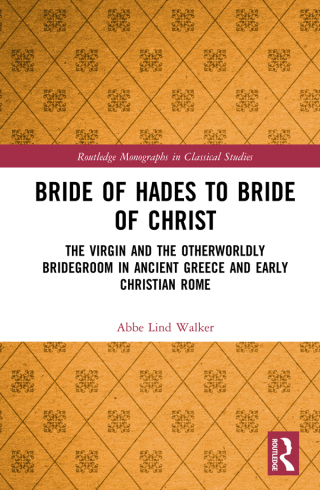 Imagen de portada: Bride of Hades to Bride of Christ 1st edition 9781138481626
