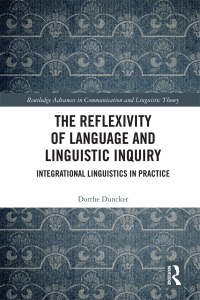 Immagine di copertina: The Reflexivity of Language and Linguistic Inquiry 1st edition 9781138481534