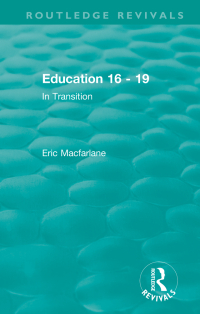 Imagen de portada: Education 16 - 19 (1993) 1st edition 9781138481299