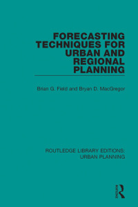 Immagine di copertina: Forecasting Techniques for Urban and Regional Planning 1st edition 9781138480599