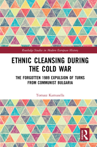 Cover image: Ethnic Cleansing During the Cold War 1st edition 9781138480520