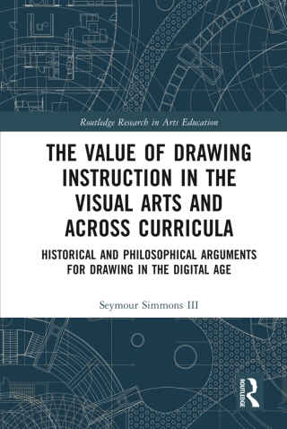 Titelbild: The Value of Drawing Instruction in the Visual Arts and Across Curricula 1st edition 9781138479975