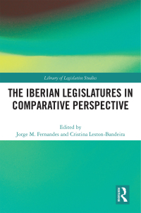 表紙画像: The Iberian Legislatures in Comparative Perspective 1st edition 9781138479678