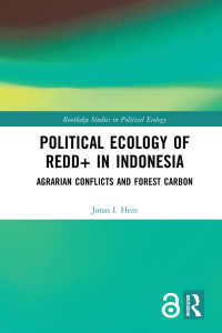صورة الغلاف: Political Ecology of REDD  in Indonesia (Open Access) 1st edition 9781138479319