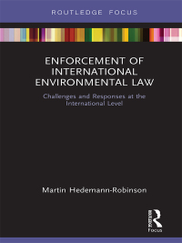 Cover image: Enforcement of International Environmental Law 1st edition 9781138479104