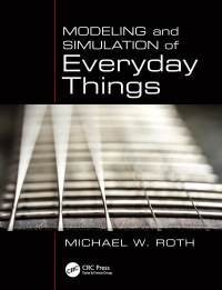 Cover image: Modeling and Simulation of Everyday Things 1st edition 9781439869376