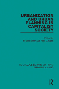 Imagen de portada: Urbanization and Urban Planning in Capitalist Society 1st edition 9781138478633