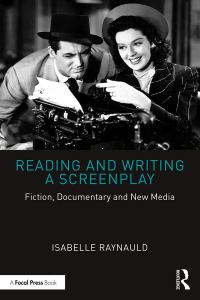 Cover image: Reading and Writing a Screenplay 1st edition 9781138476752