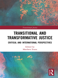 صورة الغلاف: Transitional and Transformative Justice 1st edition 9781138478510