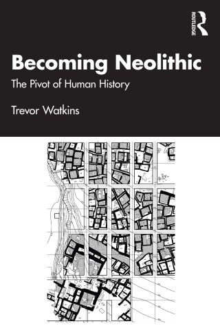 Cover image: Becoming Neolithic 1st edition 9780415221528