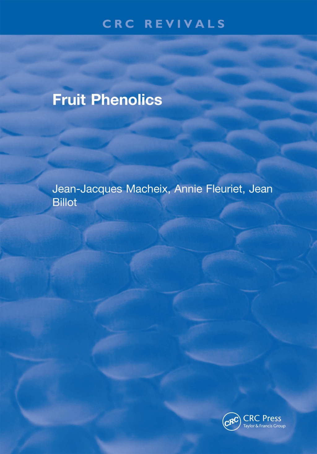 Fruit Phenolics 1st Edition