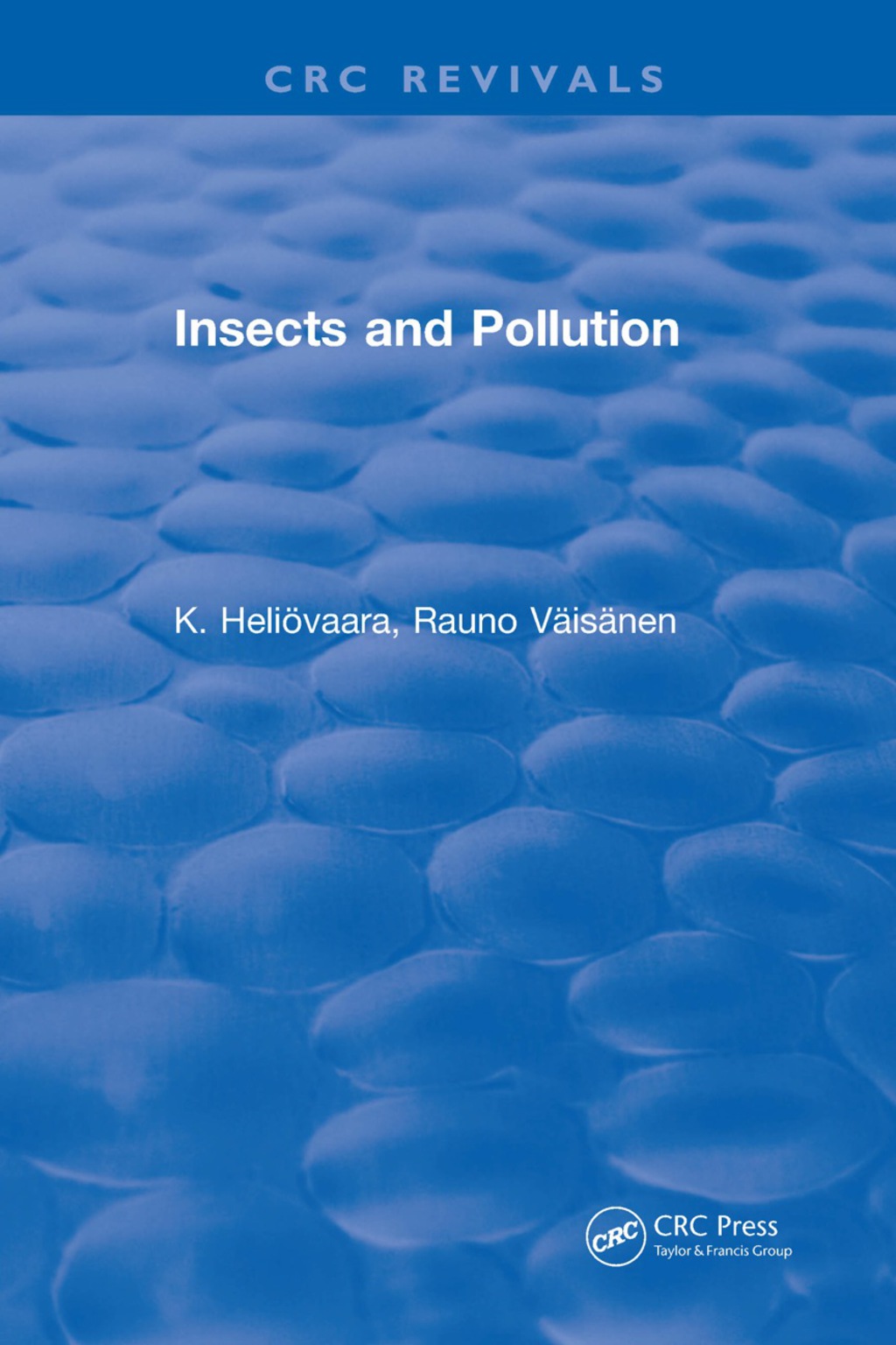 Insects and Pollution 1st Edition