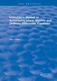 Cover image: Instructors Manual to Accompany Linear Algebra and Ordinary Differential Equations 1st edition 9781315894546