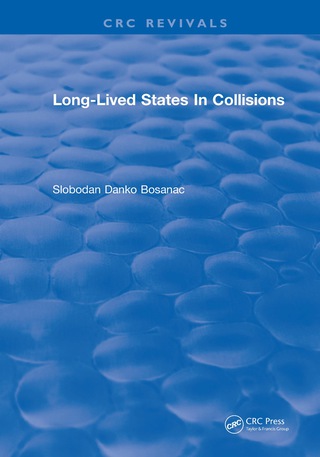 Cover image: Long Lived States In Collisions 1st edition 9781315895062