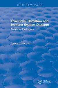 表紙画像: Low-Level Radiation and Immune System Damage 1st edition 9781315895109