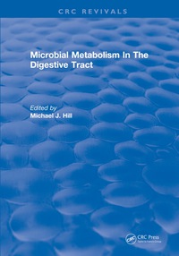 表紙画像: Microbial Metabolism In The Digestive Tract 1st edition 9781315895444
