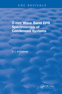 Imagen de portada: 2-mm Wave Band EPR Spectroscopy of Condensed Systems 1st edition 9781315890272