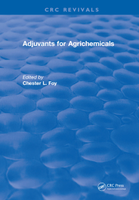 Cover image: Adjuvants for Agrichemicals 1st edition 9781315890401