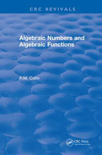 Imagen de portada: Algebraic Numbers and Algebraic Functions 1st edition 9781315890487