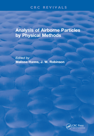 Cover image: Analysis of Airborne Particles by Physical Methods 1st edition 9780367840440