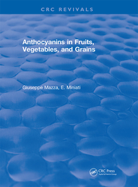 Cover image: Anthocyanins in Fruits, Vegetables, and Grains 1st edition 9781315890609