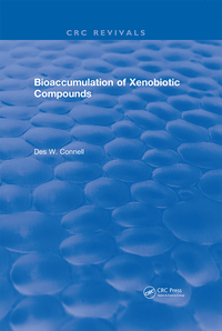 Immagine di copertina: Bioaccumulation of Xenobiotic Compounds 1st edition 9781315891026