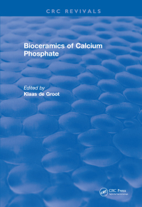 Imagen de portada: Bioceramics Calcium Phosphate 1st edition 9781315891033