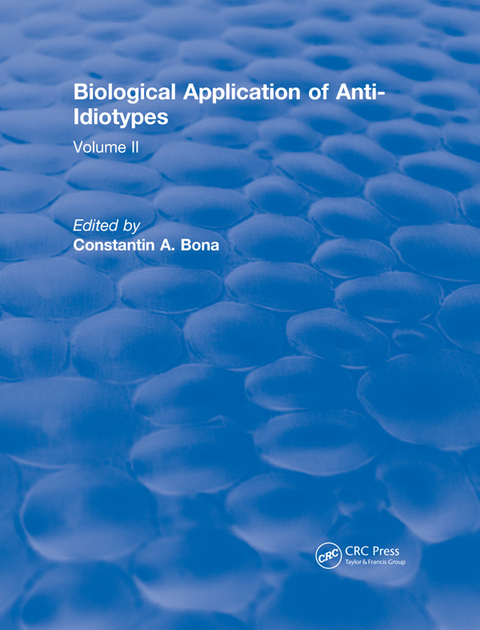 Biological Application of Anti-Idiotypes: Volume II, 1st Edition - FULL INSTANT DOWNLOAD | PDF DOCX EPUB