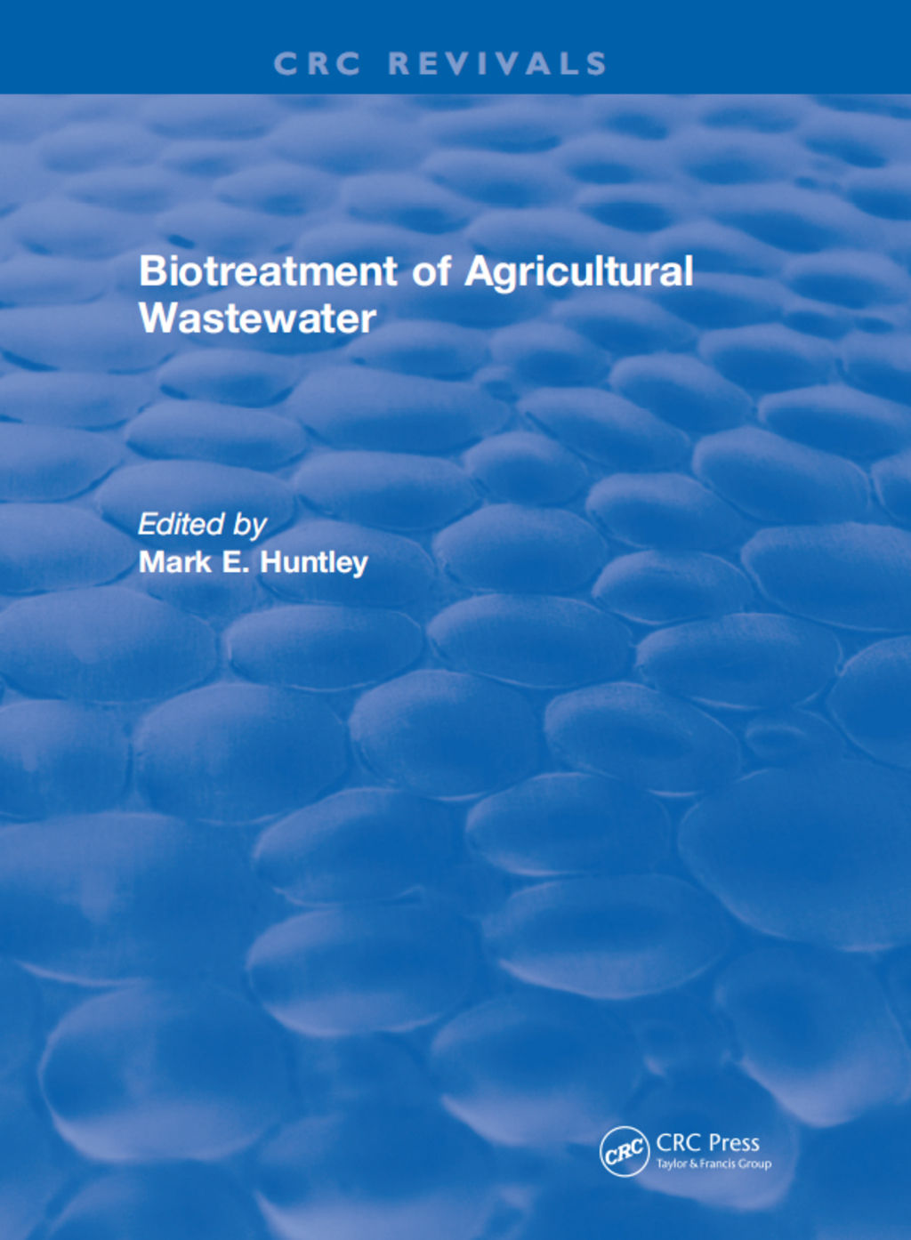 Biotreatment of Agricultural Wastewater 1st Edition