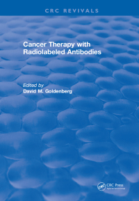 Cover image: Cancer Therapy with Radiolabeled Antibodies 1st edition 9781315891309