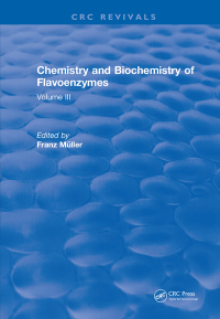 صورة الغلاف: Chemistry and Biochemistry of Flavoenzymes 1st edition 9781315891460