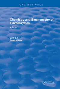 Imagen de portada: Chemistry and Biochemistry of Flavoenzymes 1st edition 9781315891477