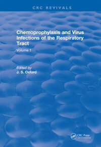 Omslagafbeelding: Chemoprophylaxis and Virus Infections of the Respiratory Tract 1st edition 9781315891514